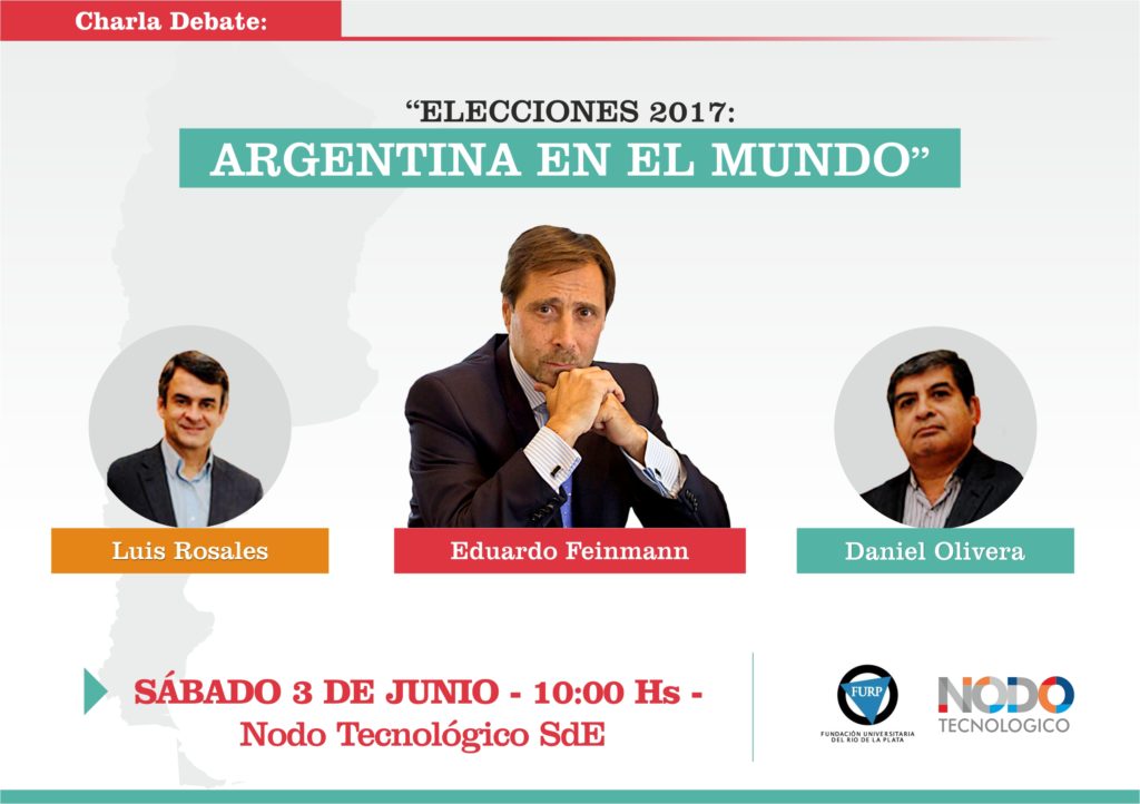 Feinmann, Olivera y Rosales llegan al Nodo para debatir sobre “Elecciones 2017: Argentina en el mundo” Feinmann, Olivera y Rosales llegan al Nodo para debatir sobre “Elecciones 2017: Argentina en el mundo”