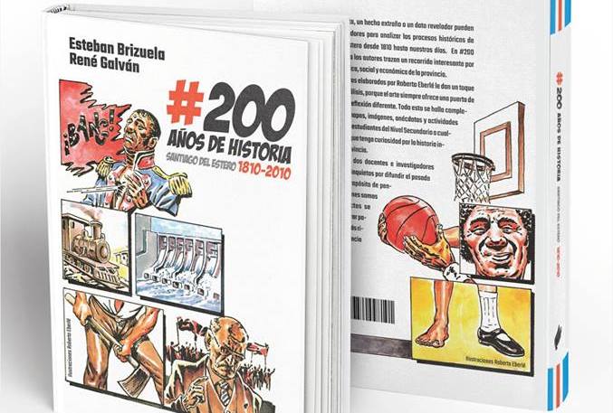 Dos historiadores aportan una nueva mirada sobre la historia de Santiago del Estero
