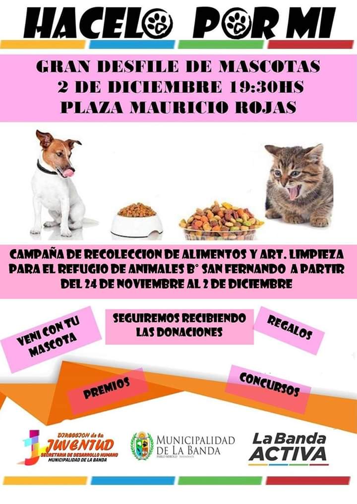 Invitan a un desfile de mascotas en el cierre de la campaña “Hacelo por mí”